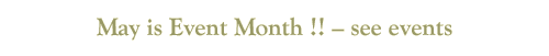 May is Events Month!